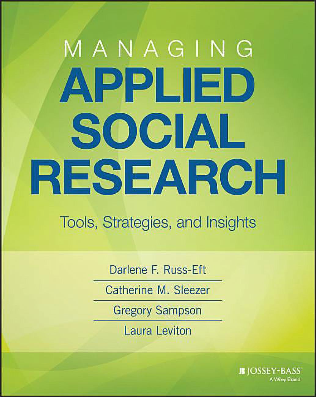 Research Methods for the Social Sciences: Managing Applied Social ...