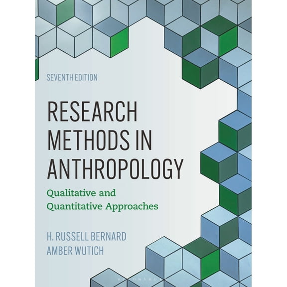 Research Methods in Anthropology: Qualitative and Quantitative Approaches, (Paperback)
