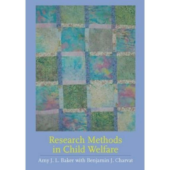 Pre-Owned Research Methods in Child Welfare (Hardcover) 0231141300 9780231141307