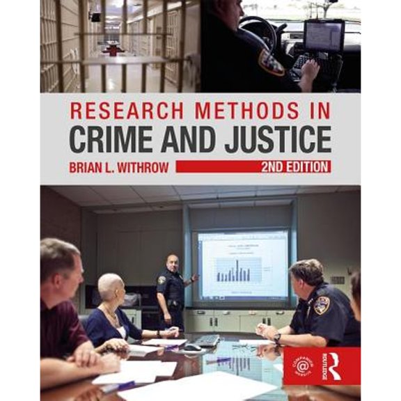 Pre-Owned Research Methods in Crime and Justice (Paperback) 1138124230 9781138124233