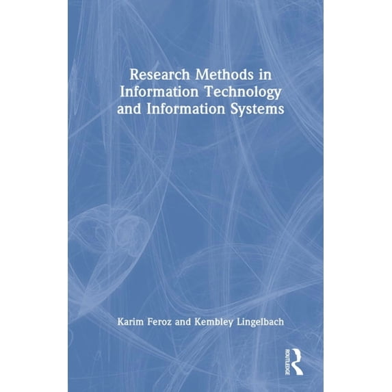 Research Methods in Information Technology and Information Systems, (Hardcover)