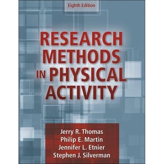 Pre-Owned Research Methods in Physical Activity, 9781718201026, 1718201028, Paperback, Eighth edition