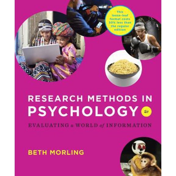 Pre-Owned Research Methods in Psychology: Evaluating a World of Information (Loose Leaf) 0393906108 9780393906103