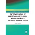 thumbnail image 1 of Research in Migration and Ethnic Relatio The Construction of European Identity among Ethnic Minorities: 'Euro-Minorities' in Generational Perspective, (Paperback), 1 of 1