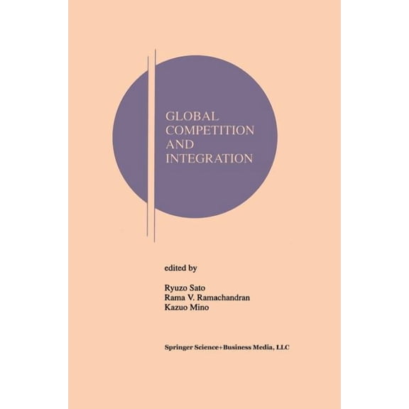 Research Monographs in Japan-U.S. Busine Global Competition and Integration, Book 4, (Paperback)