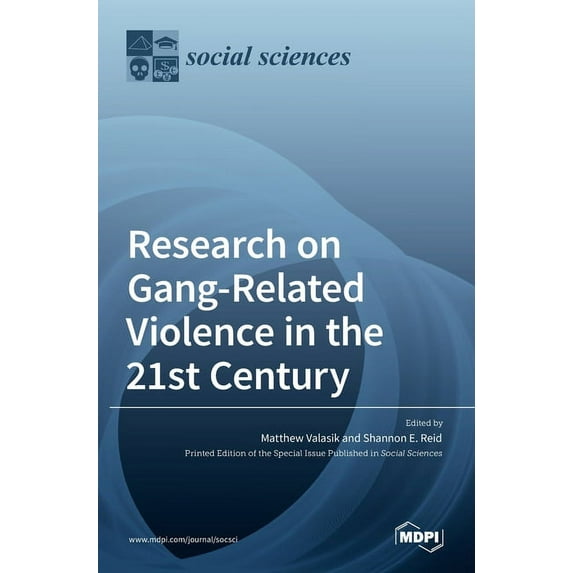Research on Gang-Related Violence in the 21st Century (Hardcover) by Matthew Valasik, Shannon E Reid