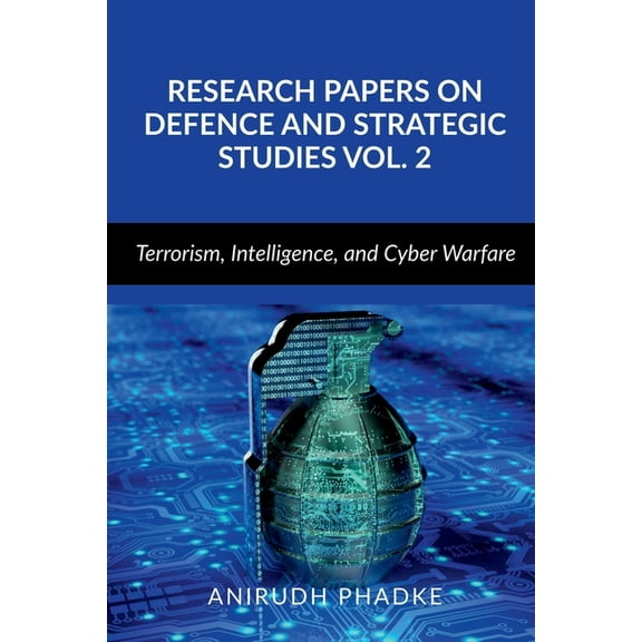 Research Papers on Defence and Strategic Studies Vol. 2, (Paperback)