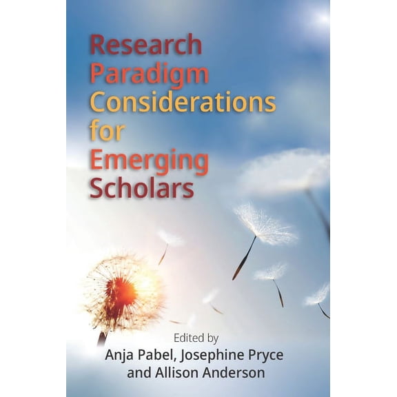 Research Paradigm Considerations for Emerging Scholars, (Hardcover)