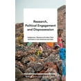 thumbnail image 1 of Research, Political Engagement and Dispossession : Indigenous, Peasant and Urban Poor Activisms in the Americas and Asia (Hardcover), 1 of 1