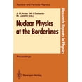 thumbnail image 1 of Research Reports in Physics Nuclear Physics at the Borderlines: Proceedings of the Fourth International Summer School, Sponsored by the Universidad , (Paperback), 1 of 1