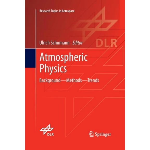 Research Topics in Aerospace Atmospheric Physics: Background - Methods - Trends, (Paperback)
