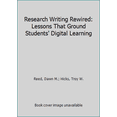 thumbnail image 1 of Pre-Owned Research Writing Rewired: Lessons That Ground Students' Digital Learning (Paperback) 1483358984 9781483358987, 1 of 1