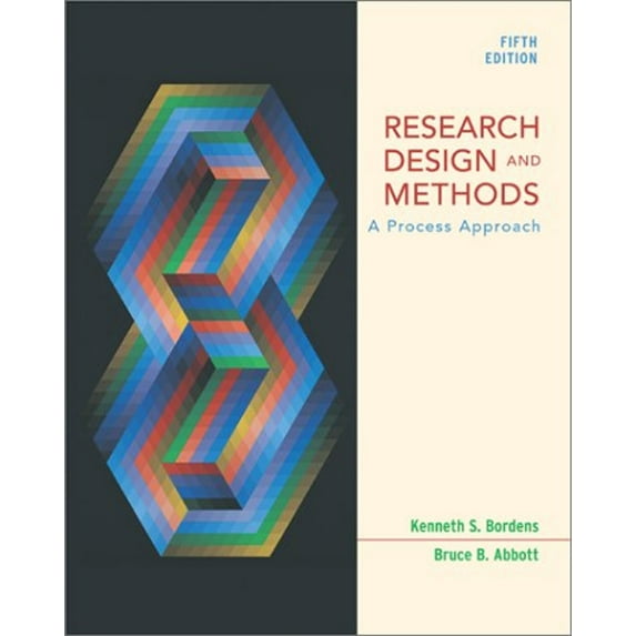 Pre-Owned Research and Design Methods : A Process Approach (Hardcover) 9780767421522