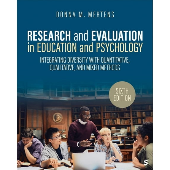 Research and Evaluation in Education and Psychology: Integrating Diversity with Quantitative, Qualitative, and Mixed Met, (Paperback)