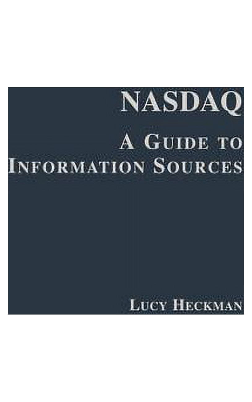 Research and Information Guides in Busin Nasdaq: A Guide to Information ...
