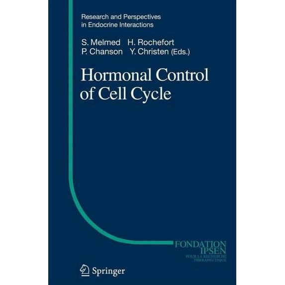 Research and Perspectives in Endocrine I Hormonal Control of Cell Cycle, (Hardcover)