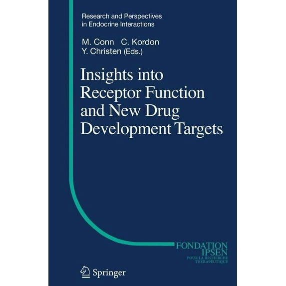 Research and Perspectives in Endocrine I Insights Into Receptor Function and New Drug Development Targets, (Hardcover)