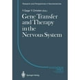 thumbnail image 1 of Research and Perspectives in Neuroscienc Gene Transfer and Therapy in the Nervous System, (Paperback), 1 of 1