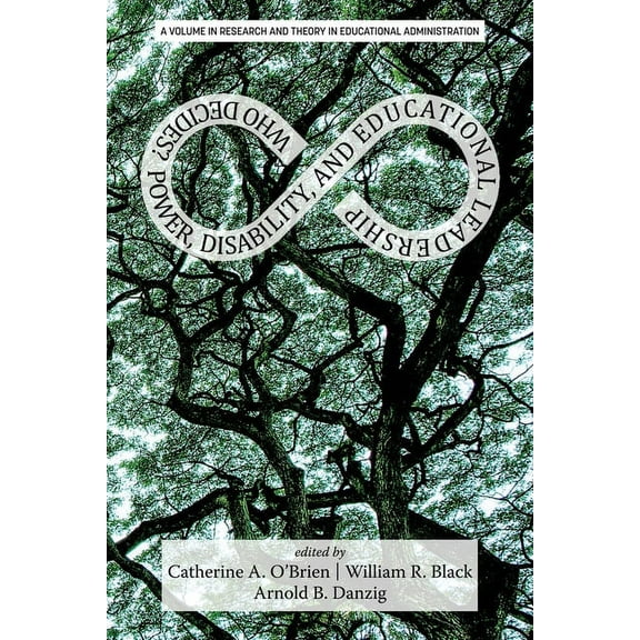 Research and Theory in Educational Admin Who Decides?: Power, Disability, and Educational Leadership, (Paperback)