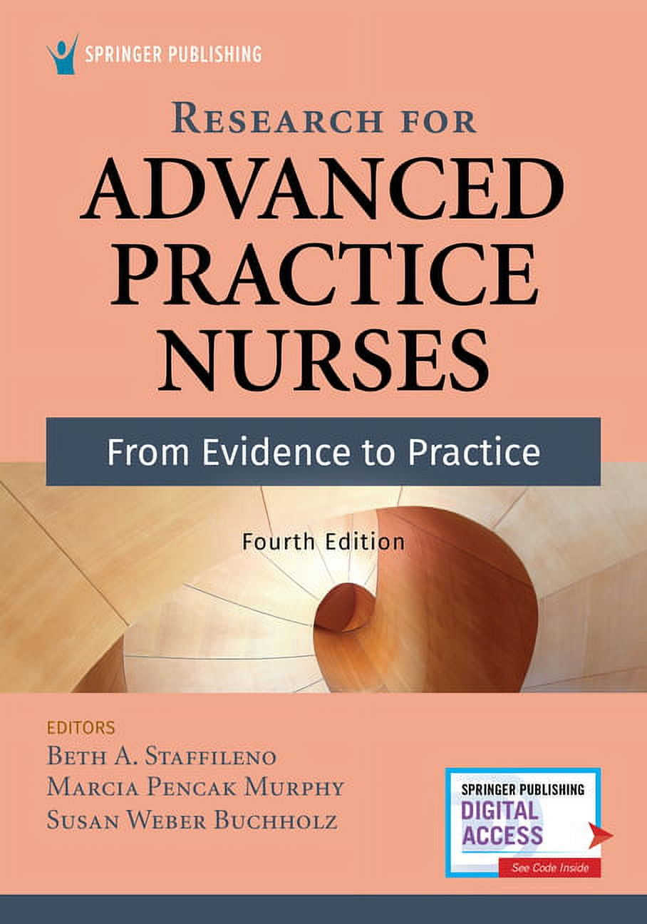 Research for Advanced Practice Nurses, Fourth Edition: From Evidence to Practice, (Paperback)