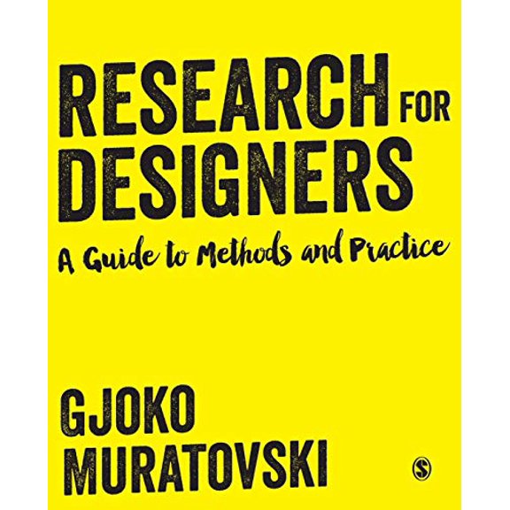 Pre-Owned Research for Designers: A Guide to Methods and Practice (Paperback) 1446275140 9781446275146