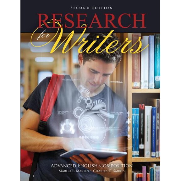 Research for Writers: Advanced English Composition, (Paperback)