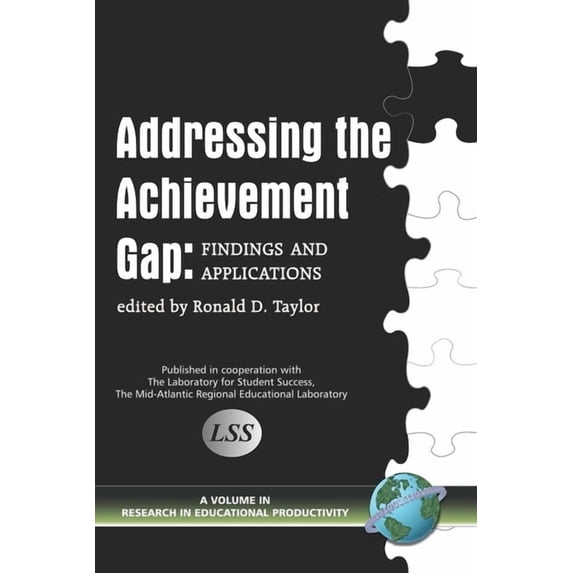 Research in Educational Productivity Addressing the Achievement Gap: Findings and Applications, (Hardcover)