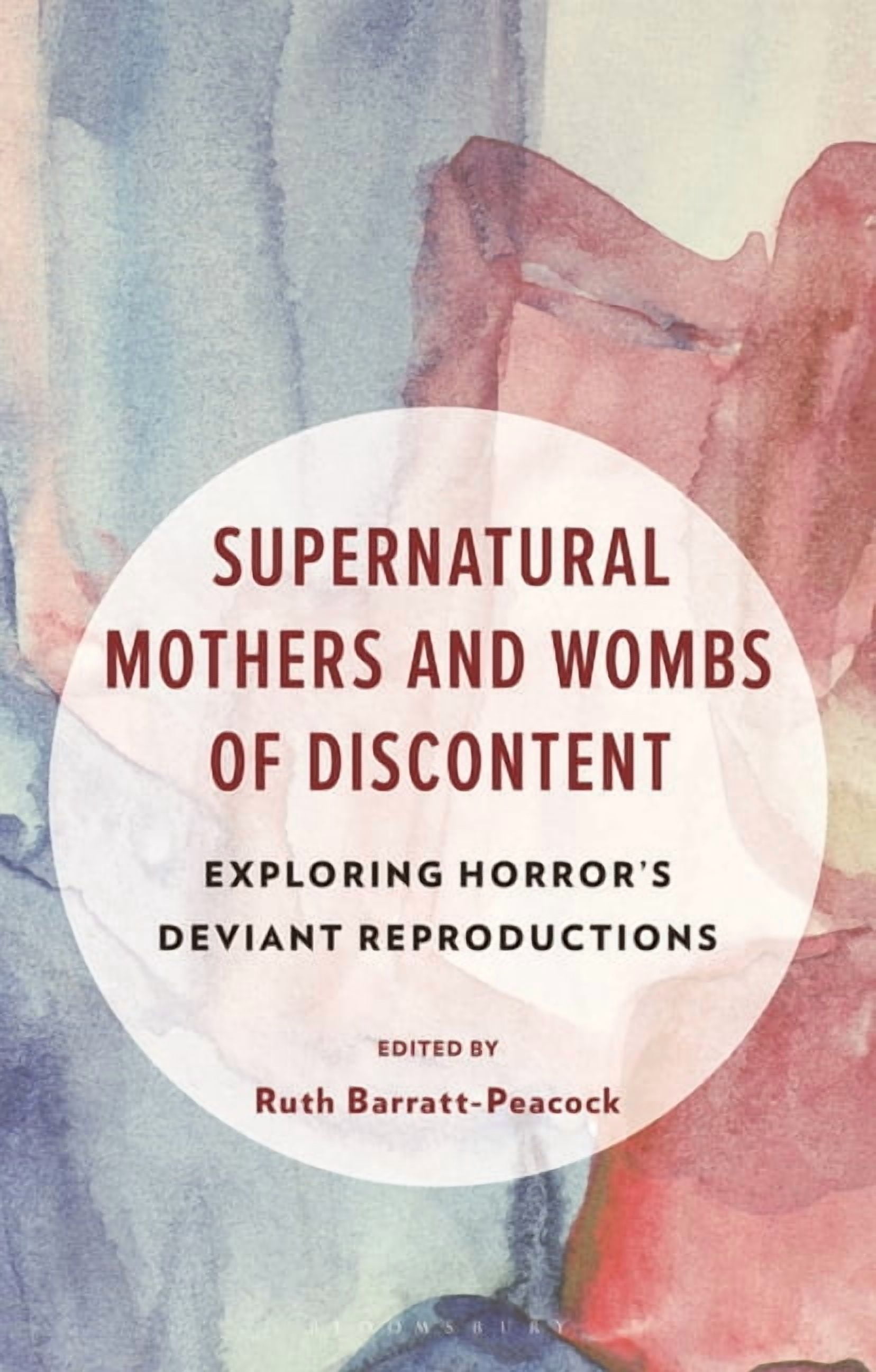 Research in Horror Studies Supernatural Mothers and Wombs of Discontent: Exploring Horror's Deviant Reproductions, (Hardcover)