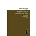 thumbnail image 1 of Research in Labor Economics Labor Market Issues in China, Book 37, (Hardcover), 1 of 1