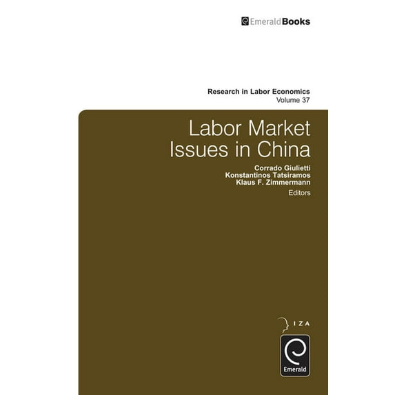 Research in Labor Economics Labor Market Issues in China, Book 37, (Hardcover)