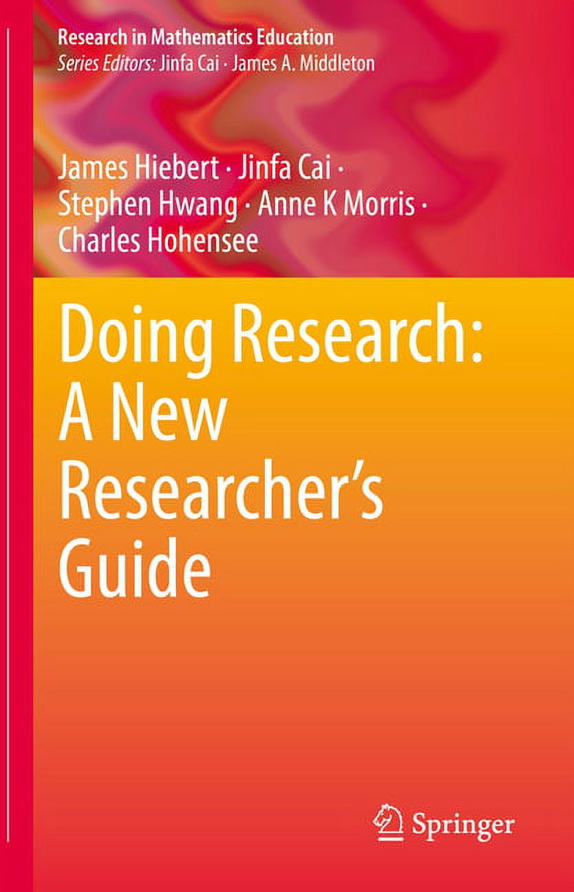Research in Mathematics Education Doing Research: A New Researcher's ...
