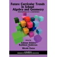 thumbnail image 1 of Research in Mathematics Education Future Curricular Trends in School Algebra and Geometry: Proceedings of a Conference, (Paperback), 1 of 1