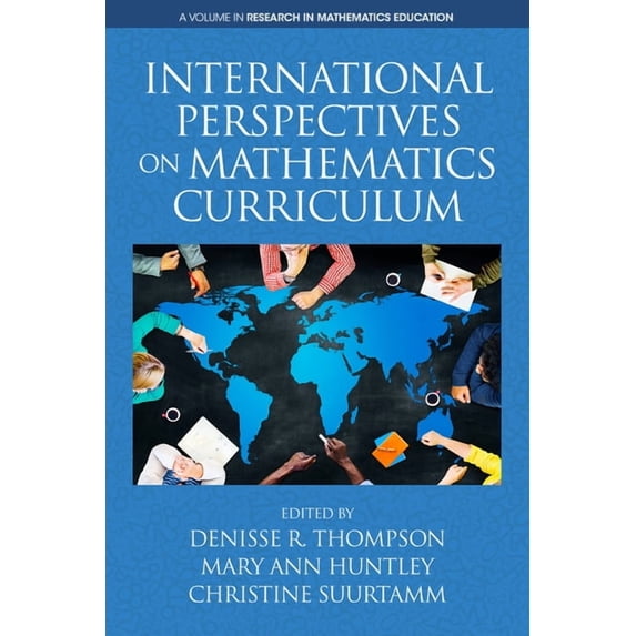 Research in Mathematics Education International Perspectives on Mathematics Curriculum, (Paperback)