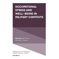 thumbnail image 1 of Research in Occupational Stress and Well Being: Occupational Stress and Well-Being in Military Contexts (Hardcover), 1 of 1