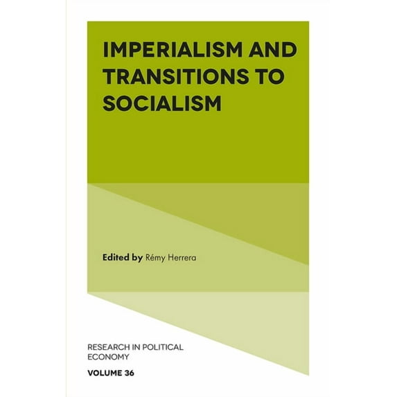 Research in Political Economy Imperialism and Transitions to Socialism, Book 36, (Hardcover)