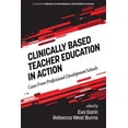 thumbnail image 1 of Research in Professional Development Sch Clinically Based Teacher Education in Action: Cases from Professional Development Schools, (Paperback), 1 of 1