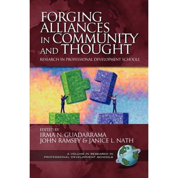 Research in Professional Development Sch Forging Alliances in Community and Thought (PB), (Paperback)