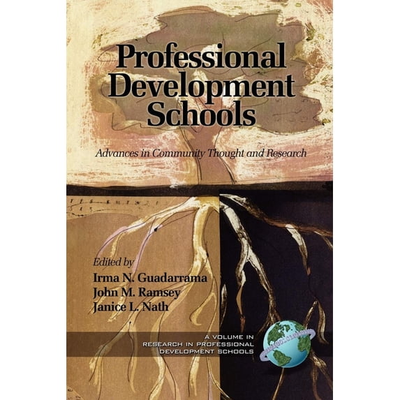 Research in Professional Development Sch Professional Development Schools: Advances in Community Thought and Research, (Hardcover)