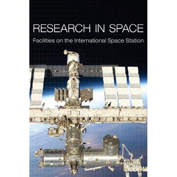 Research in Space : Facilities on the International Space Station