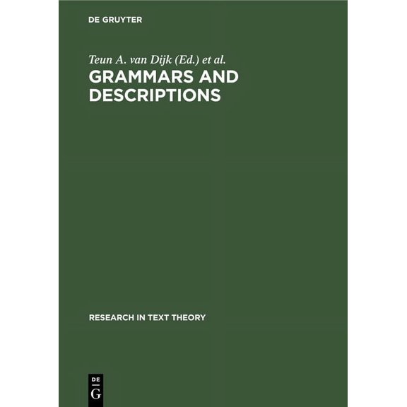 Research in Text Theory Grammars and Descriptions: (Study in Text Theory and Text Analysis), Book 1, (Hardcover)