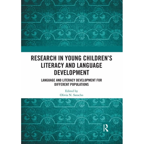 Research in Young Children's Literacy and Language Development: Language and literacy development for different populati, (Paperback)
