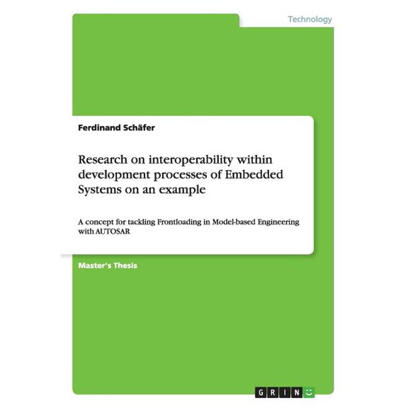 Research on Interoperability Within Development Processes of Embedded Systems on an Example