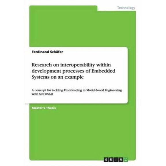 Research on Interoperability Within Development Processes of Embedded Systems on an Example