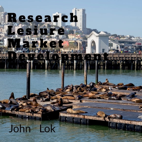 Research lesiure Market Development, (Paperback)