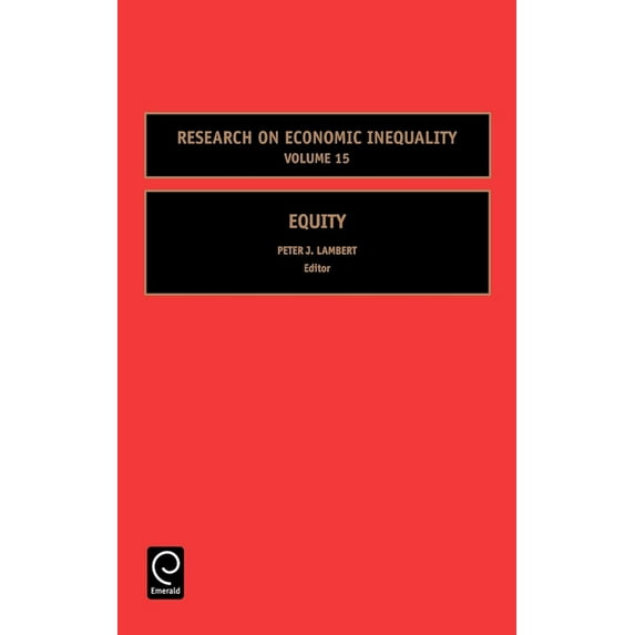 Research on Economic Inequality Equity, Book 15, (Hardcover)