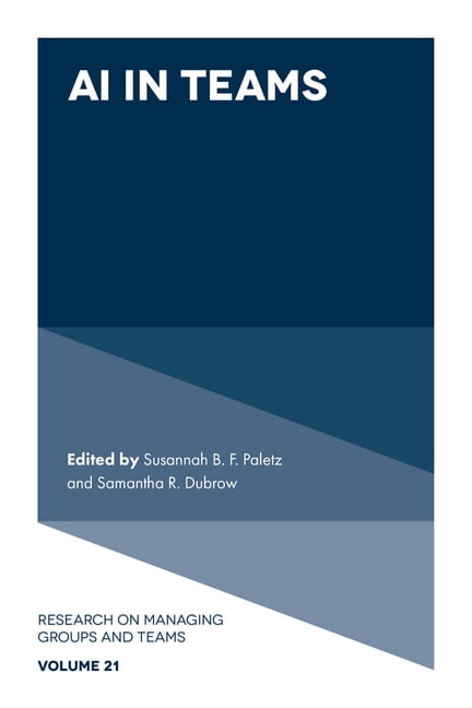 Research on Managing Groups and Teams AI in Teams, Book 21, (Hardcover)