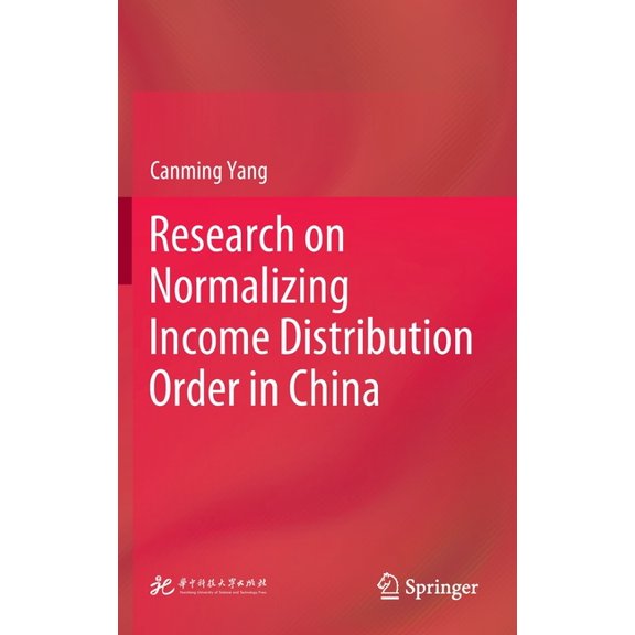 Research on Normalizing Income Distribution Order in China, (Hardcover)