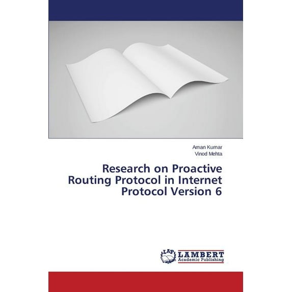 Research on Proactive Routing Protocol in Internet Protocol Version 6 (Paperback)
