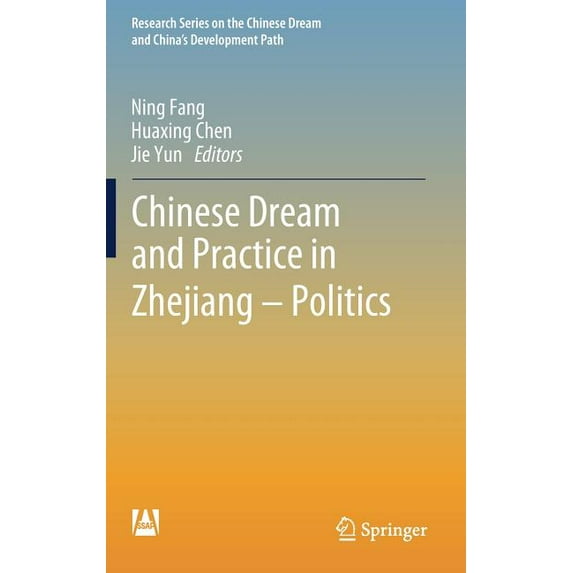 Research the Chinese Dream and China's D Chinese Dream and Practice in Zhejiang - Politics, (Hardcover)