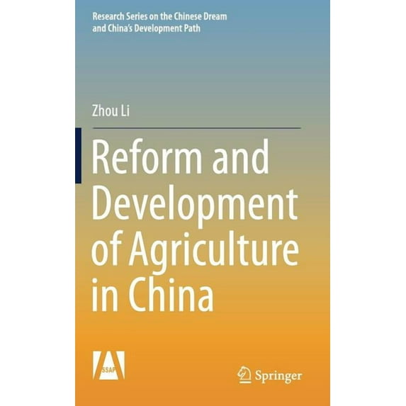 Research the Chinese Dream and China's D Reform and Development of Agriculture in China, (Hardcover)